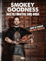 Smokey Goodness: Das ultimative BBQ-Buch