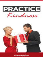 The Secret to a Happy Life: Practice Kindness