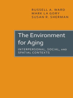 The Environment for Aging: Interpersonal, Social, and Spatial Contexts