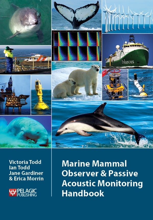 Read Marine Mammal Observer and Passive Acoustic Monitoring Handbook