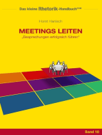 Rhetorik-Handbuch 2100 - Meetings leiten: Besprechungen erfolgreich führen