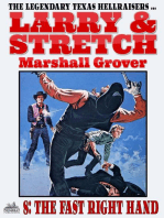 Larry and Stretch 8: The Fast Right Hand