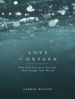 Love Is Oxygen