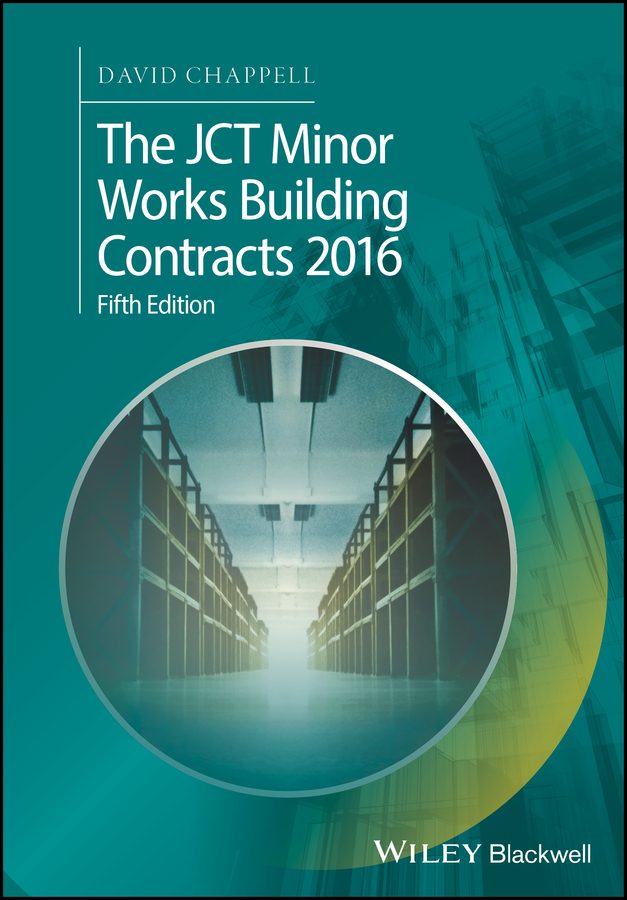 The JCT Minor Works Building Contracts 2016 by David Chappell - Ebook ...
