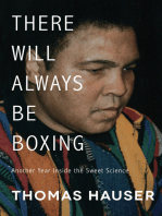 There Will Always Be Boxing: Another Year Inside the Sweet Science