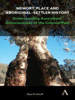 Memory, Place and Aboriginal-Settler History: Understanding Australians’ Consciousness of the Colonial Past