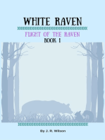 White Raven: Flight of the Raven