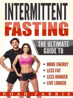 Intermittent Fasting: The Ultimate Guide To