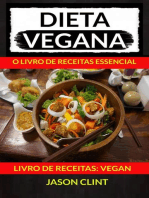 Dieta Vegana: O Livro de Receitas Essencial (Livro De Receitas: Vegan)