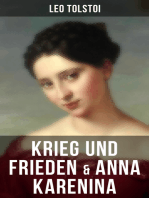 Krieg und Frieden & Anna Karenina: Zwei beliebte Klassiker der Weltliteratur von Lew Tolstoi
