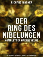 Der Ring des Nibelungen: Kompletter Opernzyklus: Das Rheingold + Die Walküre + Siegfried + Götterdämmerung