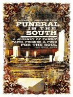 Funeral in the South: A Journey of Family, Faith, Friends and Food for the Soul