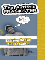 The Autistic Prankster: Enjoying the Fun Side of Autism