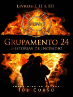 Grupamento 24: Histórias de Incêndio - Livros I, II e III