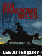 Big Fracking Mess