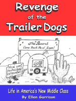 Revenge of the Trailer Dogs