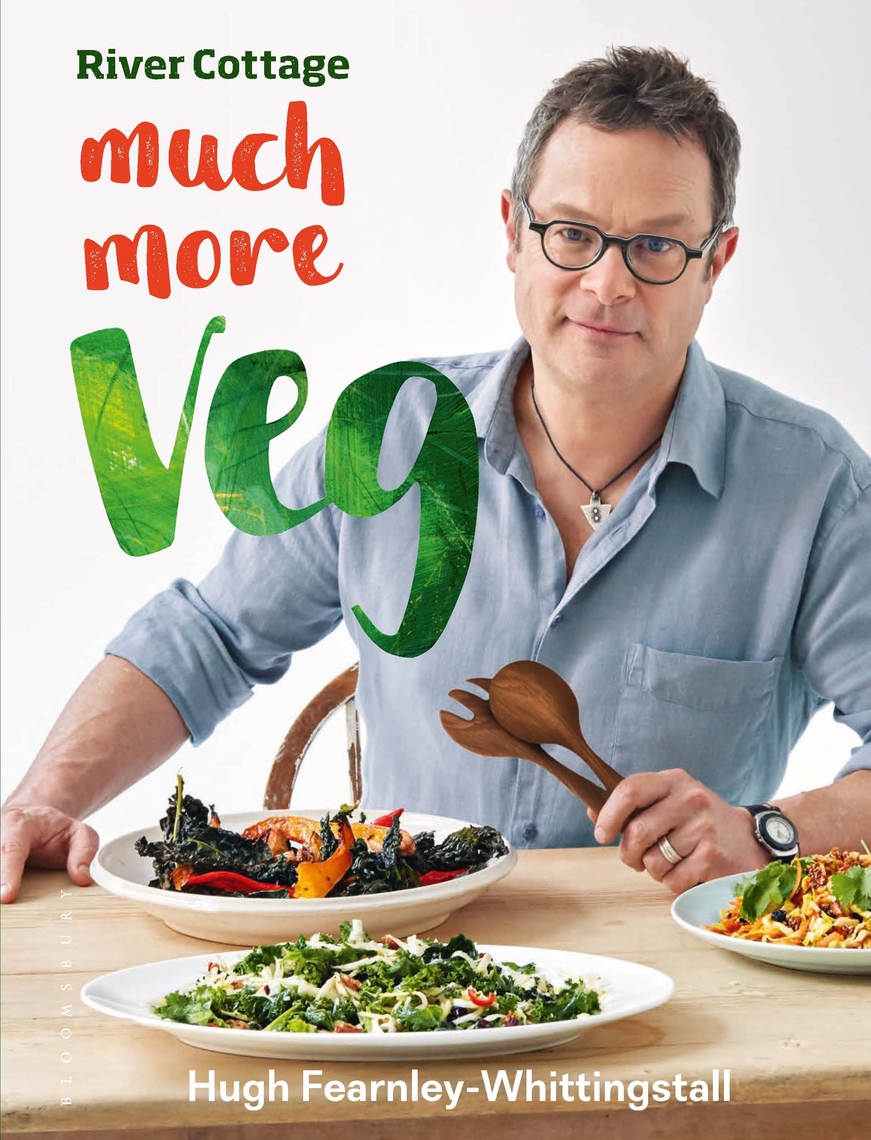 River Cottage Much More Veg By Hugh Fearnley Whittingstall