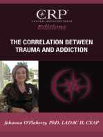 The Correlation Between Trauma and Addiction