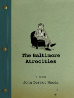 The Baltimore Atrocities: A Novel