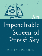 An Impenetrable Screen of Purest Sky: A Novel