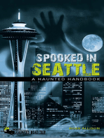 Spooked in Seattle: A Haunted Handbook