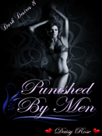Dark Desires 8: Punished By Men