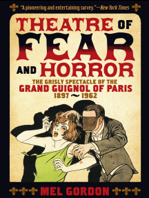 Theatre of Fear & Horror: Expanded Edition by Mel Gordon (Ebook ...