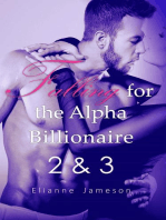 Falling for the Alpha Billionaire 2 & 3
