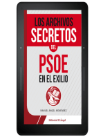 Los archivos secretos del PSOE en el exilio