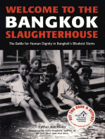 Welcome to the Bangkok Slaughterhouse: The Battle for Human Dignity in Bangkok's Bleakest Slums