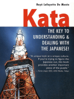 Kata: The Key to Understanding & Dealing with the Japanese!