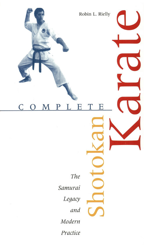Read Complete Shotokan Karate Online by Robin L. Rielly