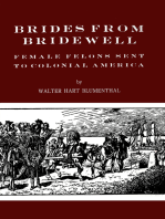 Brides from Bridewell: Female Felons Sent to Colonial America