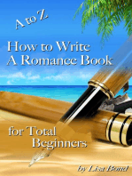 A to Z How to Write a Romance Book for Total Beginners