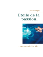 Etoile de la passion...: ... dans un ciel de Vie...