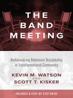 The Band Meeting: Rediscovering Relational Discipleship in Transformational Community