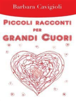 Piccoli racconti per grandi Cuori