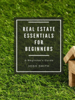 Real Estate Essentials for Beginners: For Beginners