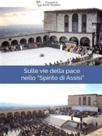 Sulle vie della pace nello Spirito di Assisi