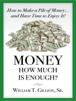 Money: How Much Is Enough