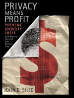 Privacy Means Profit: Prevent Identity Theft and Secure You and Your Bottom Line