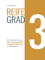 Reifegrad 3: Ein Business-Roman über leistungsstarke Produktentstehung im Mittelstand
