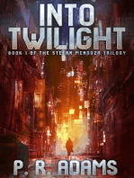 Into Twilight: The Stefan Mendoza Series, #1