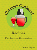Chopper Optional: Recipes For The Recently Toothless