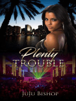 Plenty Trouble: Trouble