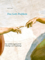 Das Gott-Problem: Ein Aufklärungsbuch für Gläubige und Ungläubige