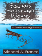 Squirmy Horsehair Worms