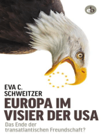Europa im Visier der USA: Das Ende der transatlantischen Freundschaft?
