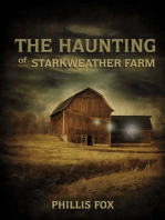 The Haunting of Starkweather Farm: A Stone Spur Novel