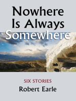 Nowhere Is Always Somewhere